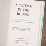 A Catfish in the Bodoni: And Other Tales from the Golden Age of Tramp Printers by Otto J. Boutin