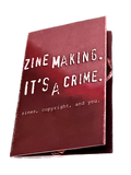 Zines, Copyright, and You Mini Zine