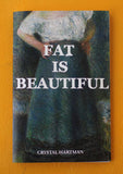 Fat is Beautiful (Zine)