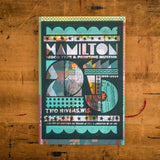 Makeready: Hamilton 25th Anniversary Poster by Brad Vetter