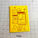 The ABC's of Zines