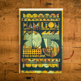 Makeready: Hamilton 25th Anniversary Poster by Brad Vetter