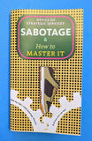 Microcosm Publishing & Distribution - Sabotage & How to Master It (Zine)