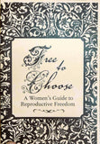 Microcosm Publishing & Distribution - Free to Choose: Women's Guide to Reproductive Freedom (Zine)