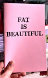 Fat is Beautiful (Zine)