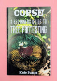 Microcosm Publishing & Distribution - Copse: A Beginners' Guide to Tree Protesting (Zine)