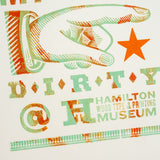 I Got My Hands Dirty at Hamilton Poster