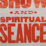 Historic Restrike: Ghost Show & Spiritual Seance