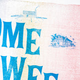 Original Print: Home Sweet Home