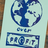 Original Print: Ladyfinger Letterpress Poster - Planet Over Profit Poster