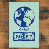 Original Print: Ladyfinger Letterpress Poster - Planet Over Profit Poster
