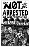 How Not To Get Arrested At a Demonstration (Zine)