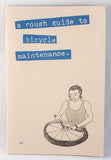 Rough Guide to Bicycle Maintenance (Zine)