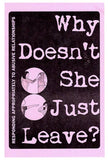 Microcosm Publishing & Distribution - Why Doesn't She Just Leave: Responding To Abuse (Zine)