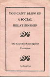 You Can't Blow Up a Social Relationship: Anarchist Zine