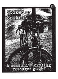 Stoked on Spokes: Community Cycling Resource Guide (Zine)