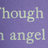 Though an angel should write...