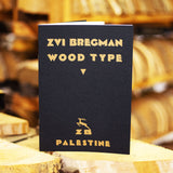 Zvi Bregman Wood Type Specimen Book
