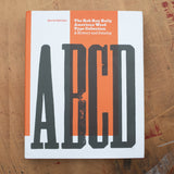 The Rob Roy Kelly American Wood Type Collection: A History & Catalog by David Shields