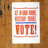 GET IN GOOD TROUBLE... VOTE! Poster